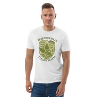 Thumbnail for Keep Your Pills, I've Got Plants Organic Cotton Unisex T-Shirt The Grounded Mind White / S - Conners Clinic