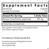 Thumbnail for Pancreas Enzymes (pork) - Dr. William Kelly/Dr. Gonzalez - 720 caps Allergy Research Group Supplement - Conners Clinic