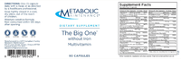 Thumbnail for The Big One w/o Iron * Metabolic Maintenance Supplement - Conners Clinic