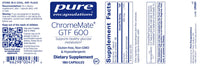 Thumbnail for ChromeMate GTF 600 180 vcaps * Pure Encapsulations Supplement - Conners Clinic